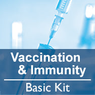 Vaccination & Immunity Basic Kit